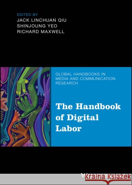 The Handbook of Digital Labor Cloth  9781119981800 John Wiley & Sons Inc