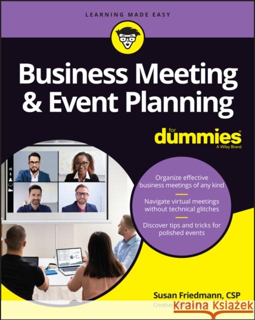 Business Meeting & Event Planning for Dummies Friedmann, Susan 9781119982814 John Wiley & Sons Inc