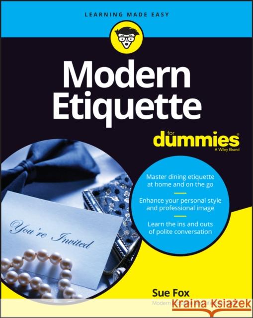 Modern Etiquette For Dummies Sue Fox 9781119982845 John Wiley & Sons Inc