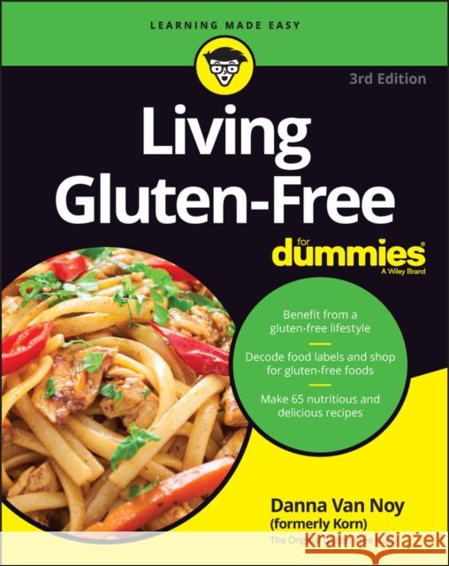 Living Gluten-Free for Dummies Korn, Danna 9781119983552