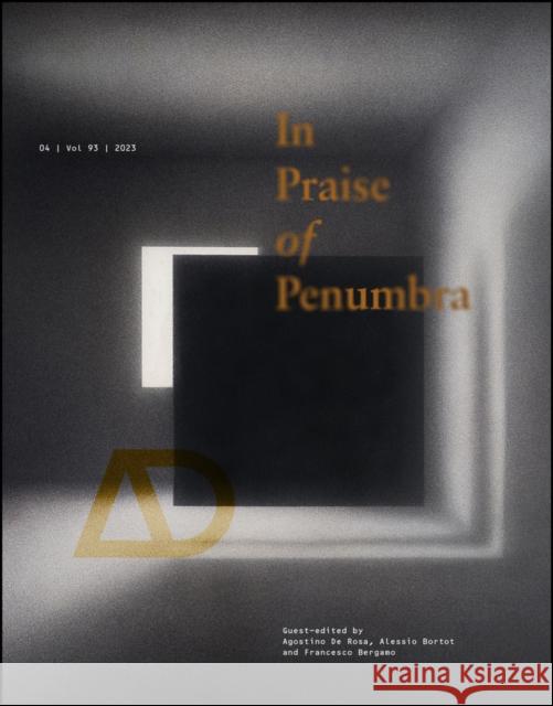In Praise of Penumbra A De Rosa 9781119983965 John Wiley & Sons Inc