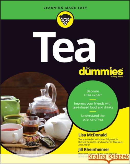 Tea For Dummies Rheinheimer, Jill 9781119986256 John Wiley & Sons Inc