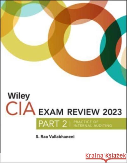 Wiley CIA Exam Review 2023, Part 2 S. Rao Vallabhaneni 9781119987178 Wiley