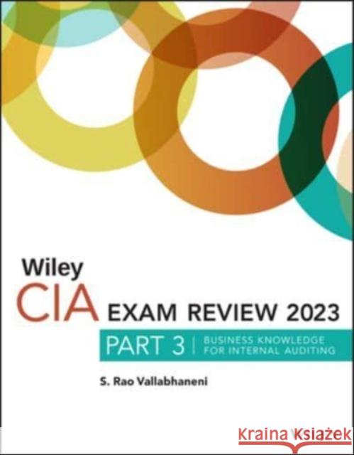 Wiley CIA Exam Review 2023, Part 3 S. Rao Vallabhaneni 9781119987208 Wiley