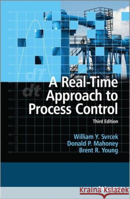 Real-Time Approach Proc Contro William Y. Svrcek 9781119993889 John Wiley & Sons