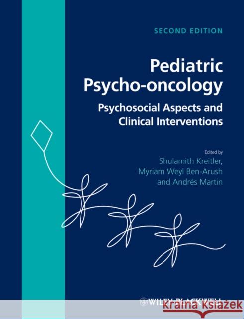 Pediatric Psycho-oncology Kreitler, Shulamith 9781119998839