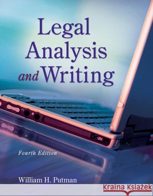 Legal Analysis and Writing William H Putman 9781133016540 0