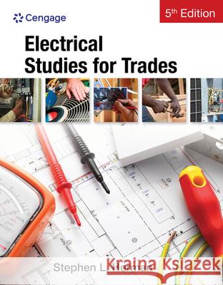 Electrical Studies for Trades Stephen Herman 9781133278238 Cengage Learning, Inc