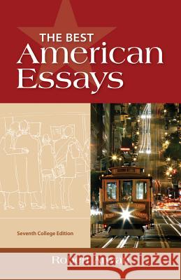 The Best American Essays, College Edition Robert Atwan 9781133310341