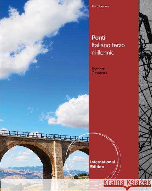 Ponti : Italiano terzo millennio, International Edition Elissa Tognozzi 9781133311393 0