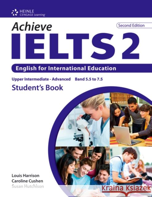 Achieve IELTS 2 Hutchinson, Susan 9781133313878 Cengage Learning, Inc