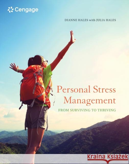 Personal Stress Management : Surviving to Thriving Hales, Dianne 9781133364313