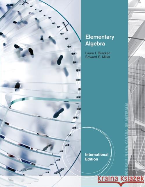 Elementary Algebra, International Edition Laura Bracken 9781133364702 0