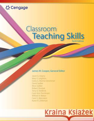 Classroom Teaching Skills James M. Cooper 9781133602767 Wadsworth Publishing Company