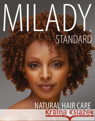 Milady Standard Natural Hair Care & Braiding Diane Carol Bailey 9781133693680