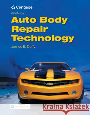 Auto Body Repair Technology James E. Duffy 9781133702856