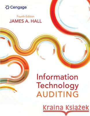 Information Technology Auditing James A. Hall 9781133949886 Cengage Learning