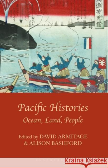 Pacific Histories: Ocean, Land, People Armitage, David 9781137001634