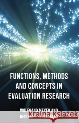 Functions, Methods and Concepts in Evaluation Research Wolfgang Meyer 9781137012463