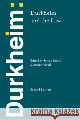 Durkheim and the Law Steven Lukes 9781137031815 0