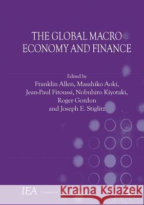 The Global Macro Economy and Finance Franklin Allen Masahiko Aoki Nobuhiro Kiyotaki 9781137034236 Palgrave MacMillan
