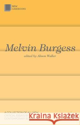 Melvin Burgess Alison Waller 9781137262806 Palgrave MacMillan