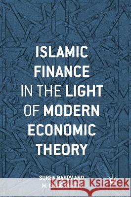 Islamic Finance in the Light of Modern Economic Theory Suren Basov Ishaq Bhatti 9781137286611 Palgrave MacMillan