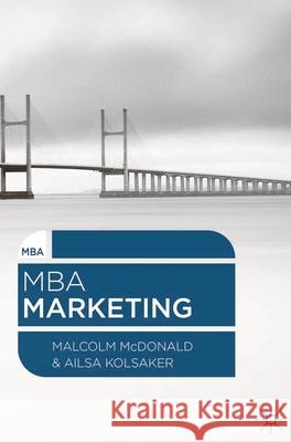 MBA Marketing McDonald Malcolm 9781137300294 PALGRAVE MACMILLAN
