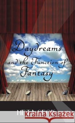 Daydreams and the Function of Fantasy Meta Regis 9781137300768 0