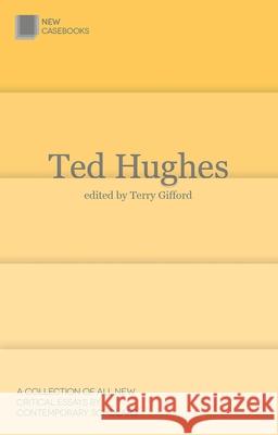 Ted Hughes Terry Gifford 9781137301123 Palgrave MacMillan