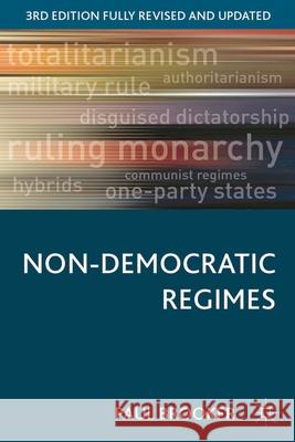 Non-Democratic Regimes Paul Brooker 9781137305800 Palgrave MacMillan