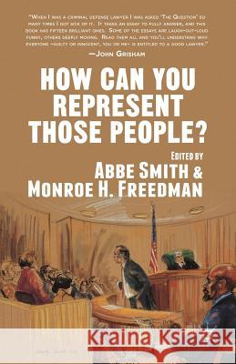 How Can You Represent Those People? Abbe Smith 9781137311948