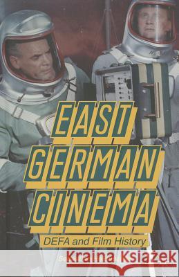 East German Cinema: DEFA and Film History Heiduschke, S. 9781137322302 Palgrave MacMillan