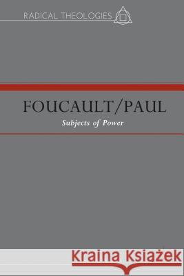 Foucault/Paul: Subjects of Power Fuggle, S. 9781137326928 0