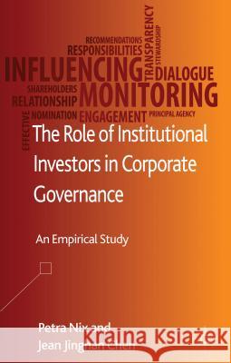 The Role of Institutional Investors in Corporate Governance: An Empirical Study Nix, P. 9781137327024 0