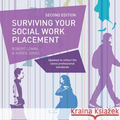 Surviving Your Social Work Placement Jones, Karen 9781137328229 Palgrave MacMillan