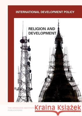 Religion and Development Carbonnier, G. 9781137329370 0