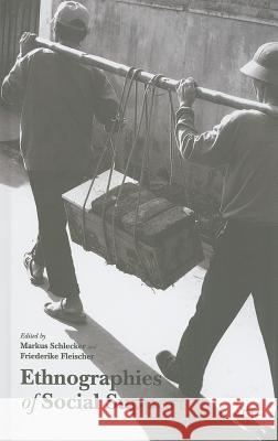Ethnographies of Social Support Markus Schlecker Friederike Fleischer 9781137330963 Palgrave MacMillan