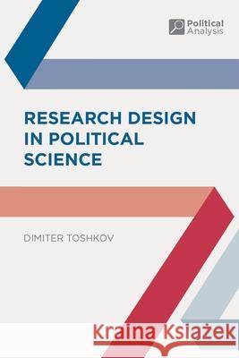 Research Design in Political Science Dimiter Toshkov 9781137342836 Palgrave MacMillan