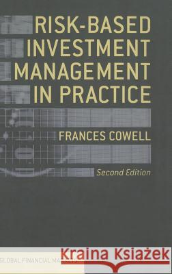Risk-Based Investment Management in Practice Frances Cowell 9781137346391 0