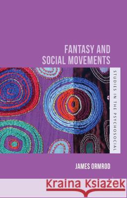 Fantasy and Social Movements James Ormrod   9781137348166
