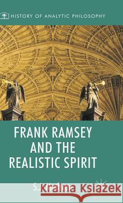 Frank Ramsey and the Realistic Spirit Steven Methven 9781137351074 Palgrave MacMillan