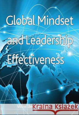 Global Mindset and Leadership Effectiveness Wim Den Dekker 9781137351951 0