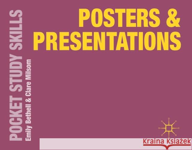 Posters and Presentations Emily Bethell Clare Milsom 9781137357083