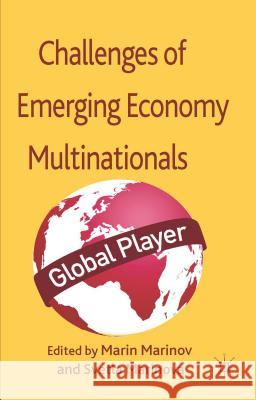 Successes and Challenges of Emerging Economy Multinationals Marin Marinov Svetla Marinova 9781137369406 Palgrave MacMillan