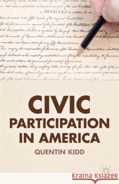 Civic Participation in America Quentin Kidd 9781137371775 Palgrave MacMillan