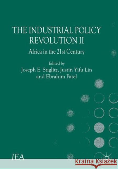 The Industrial Policy Revolution II: Africa in the 21st Century Esteban, J. 9781137374509 PALGRAVE MACMILLAN