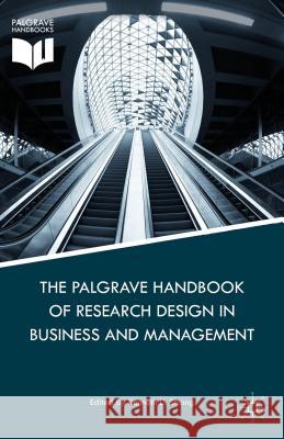 The Palgrave Handbook of Research Design in Business and Management Kenneth Strang 9781137379924 Palgrave MacMillan