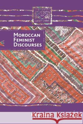 Moroccan Feminist Discourses Fatima Sadiqi 9781137392688 Palgrave MacMillan