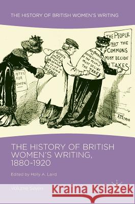 The History of British Women's Writing, 1880-1920: Volume Seven Laird, Holly a. 9781137393791 Palgrave MacMillan